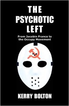 Левые психопаты. От якобинцев до движения «Оккупай» (ЛП) — Болтон Керри