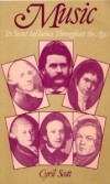 Музыка и ее тайное влияние в течение веков - Скотт Сирил Меир