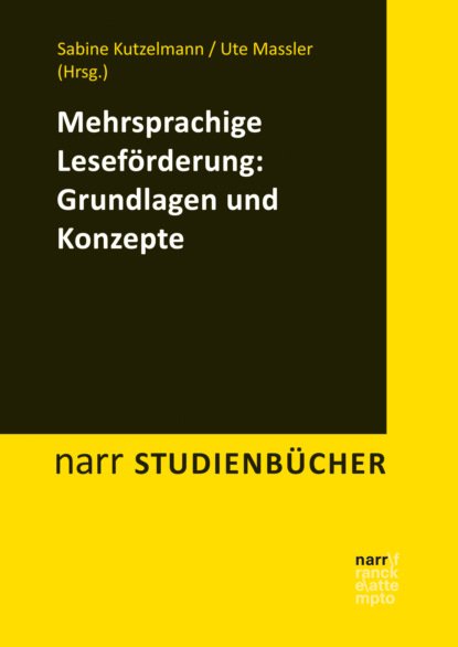 Mehrsprachige Lesef?rderung: Grundlagen und Konzepte - Группа авторов