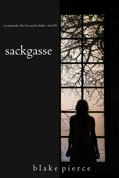 Sackgasse - Блейк Пирс