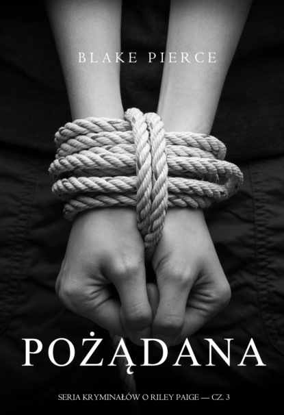 Pożądana - Блейк Пирс