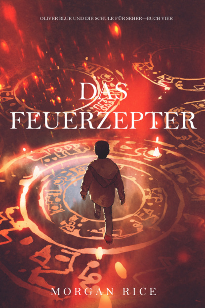 Das Feuerzepter - Морган Райс