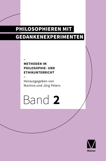 Methoden im Philosophie- und Ethikunterricht - 