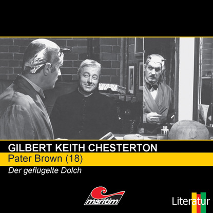 Pater Brown, Folge 18: Der gefl?gelte Dolch - Гилберт Кит Честертон