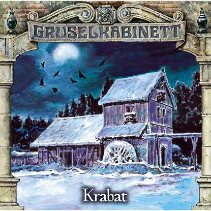 Gruselkabinett, Folge 156: Krabat - Группа авторов