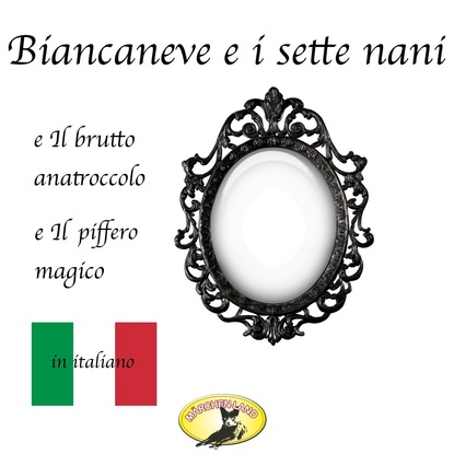 Fiabe in italiano, Biancaneve / Il brutto anatroccolo / Il piffero magico - Ганс Христиан Андерсен