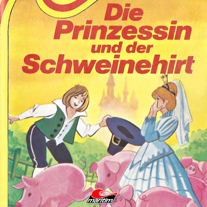 Die Prinzessin und der Schweinehirt - Ганс Христиан Андерсен