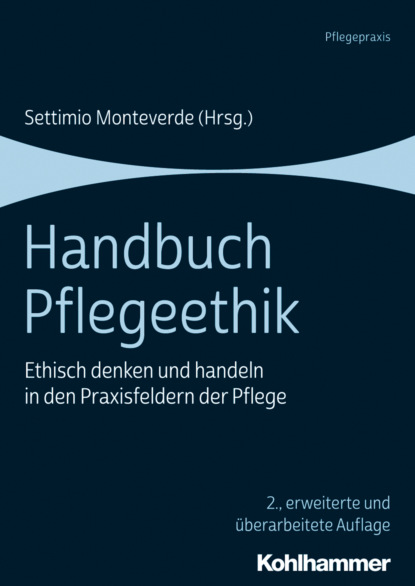 Handbuch Pflegeethik — Группа авторов