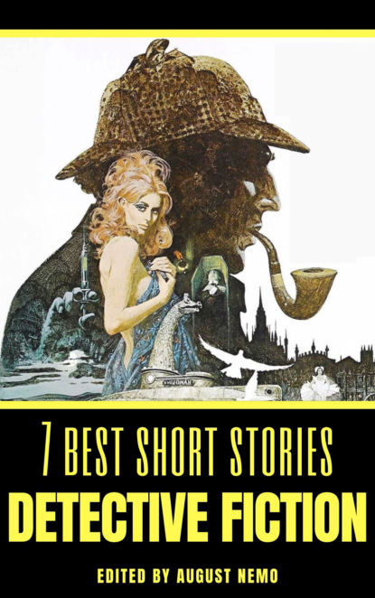 7 best short stories - Detective Fiction - Артур Конан Дойл