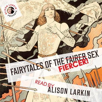 Fairy Tales of the Fiercer Sex (Unabridged) - Ганс Христиан Андерсен