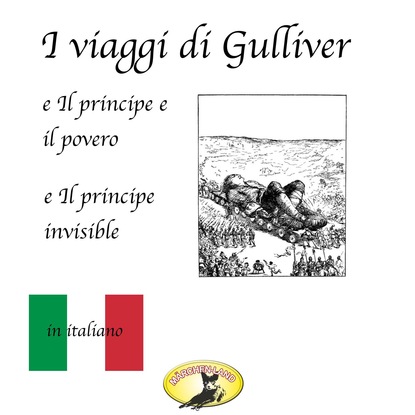 M?rchen auf Italienisch, I viaggi di Gulliver / Il principe e il povero / Il principe invisibile - Марк Твен