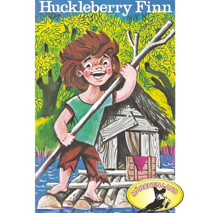 Mark Twain, Huckleberry Finn - Марк Твен