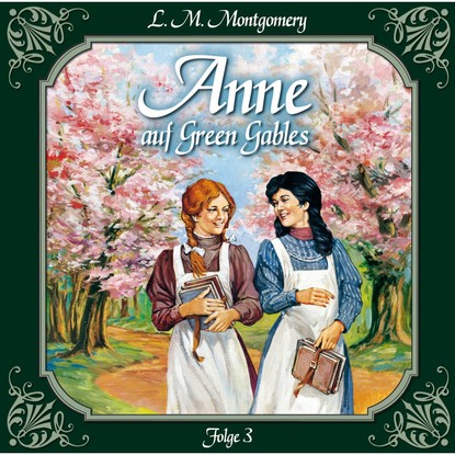 Anne auf Green Gables, Folge 3: Jede Menge Missgeschicke - Люси Мод Монтгомери