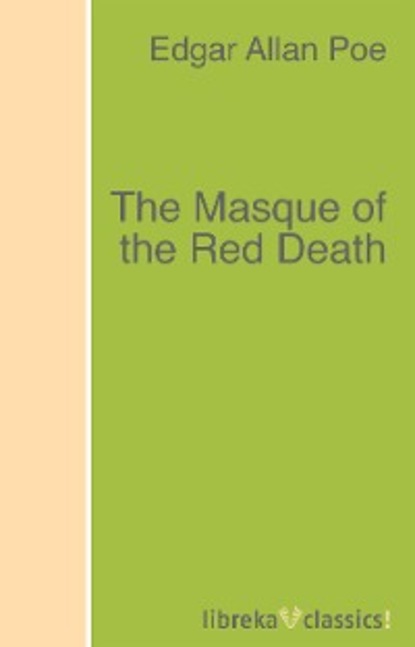 The Masque of the Red Death - Эдгар Аллан По