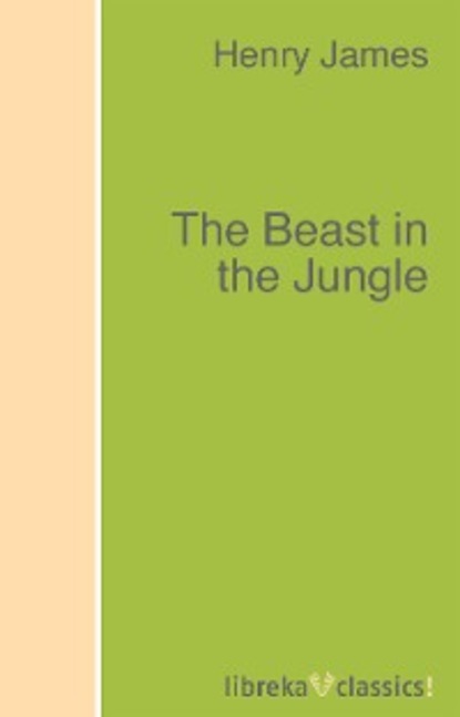 The Beast in the Jungle - Генри Джеймс