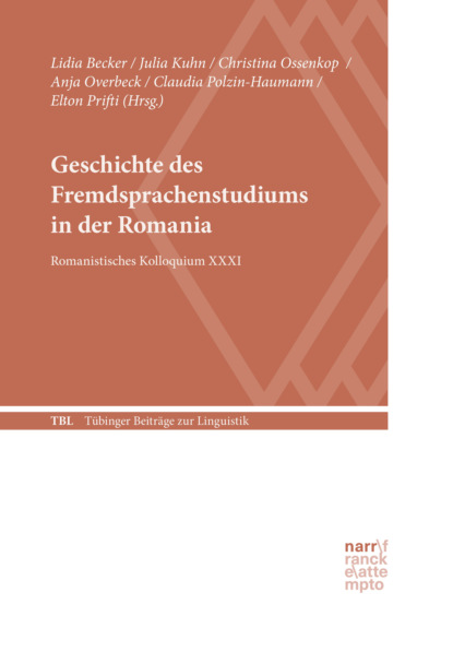 Geschichte des Fremdsprachenstudiums in der Romania - Группа авторов