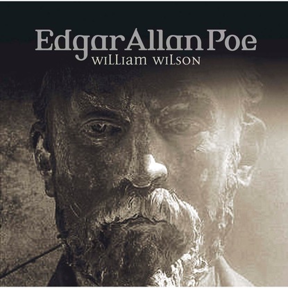 Edgar Allan Poe, Folge 32: William Wilson - Эдгар Аллан По