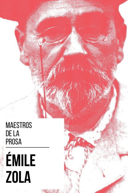 Maestros de la Prosa - ?mile Zola — Эмиль Золя