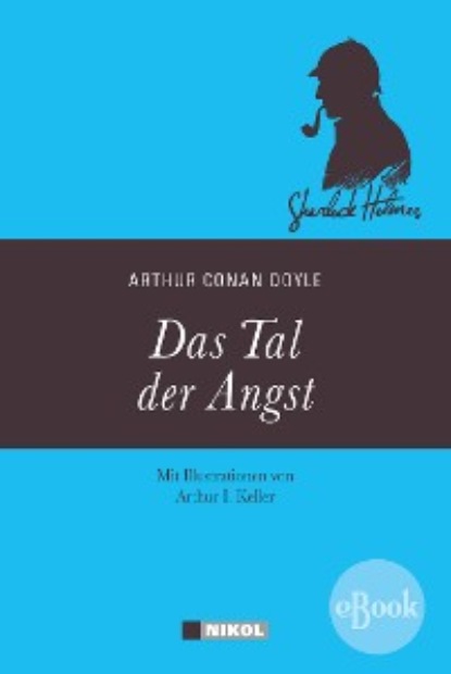 Sherlock Holmes: Das Tal der Angst — Артур Конан Дойл