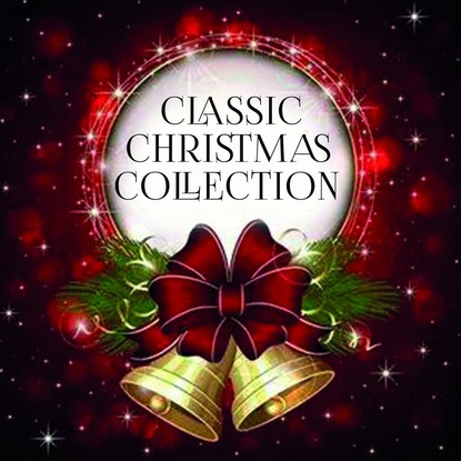 Classic Christmas Collection - Сборник