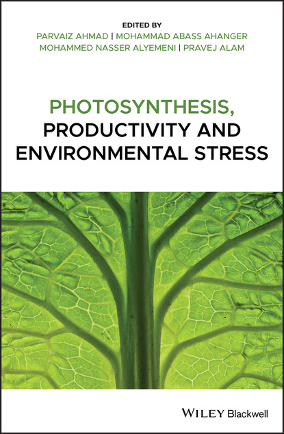 Photosynthesis, Productivity, and Environmental Stress - Группа авторов