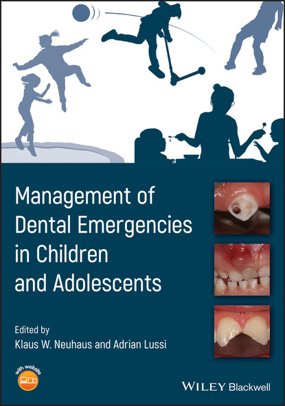 Management of Dental Emergencies in Children and Adolescents - Группа авторов