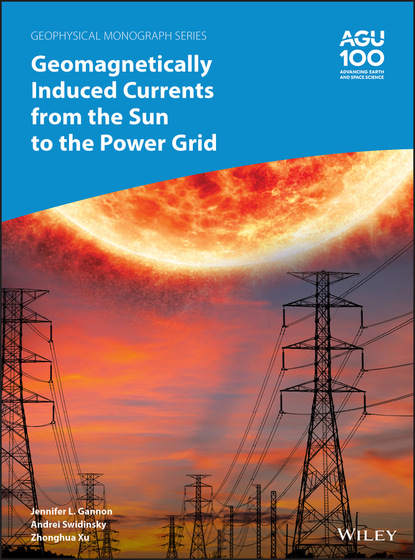 Geomagnetically Induced Currents from the Sun to the Power Grid - Группа авторов