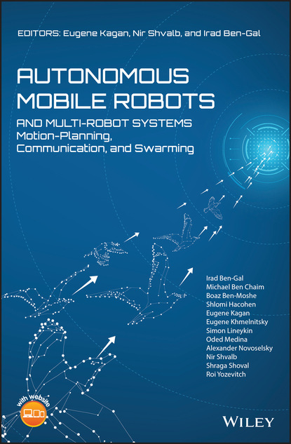 Autonomous Mobile Robots and Multi-Robot Systems - Группа авторов