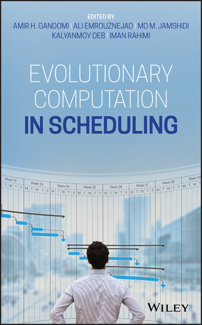 Evolutionary Computation in Scheduling - Группа авторов