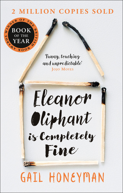 Eleanor Oliphant is Completely Fine - Гейл Ханимен