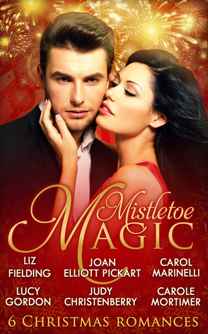 Mistletoe Magic — Кэрол Мортимер