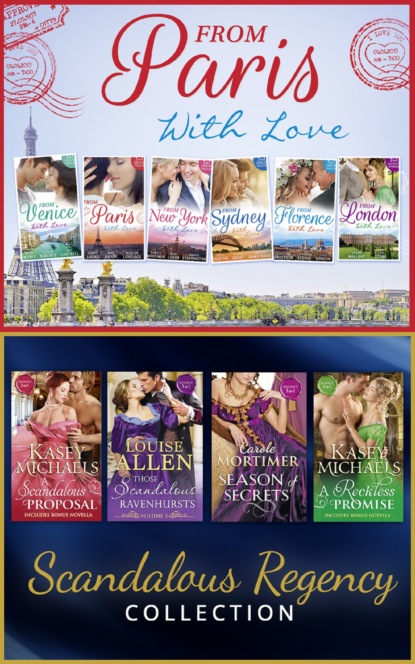 The From Paris With Love And Regency Season Of Secrets Ultimate Collection — Кэрол Мортимер