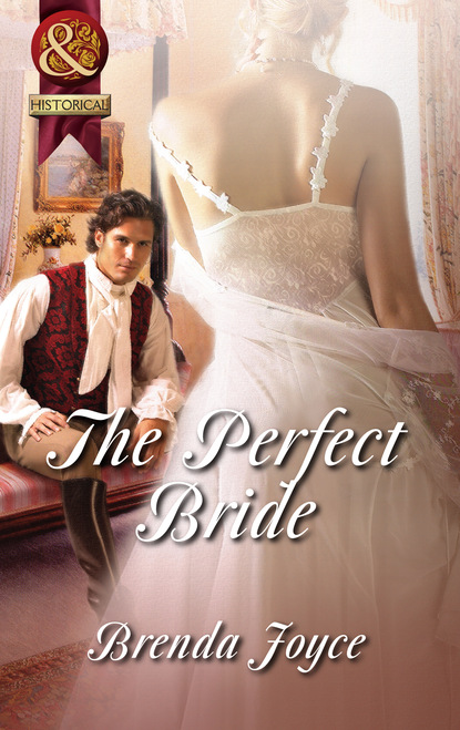 The Perfect Bride - Бренда Джойс