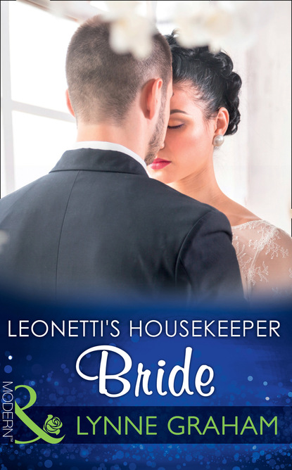 Leonetti's Housekeeper Bride - Линн Грэхем