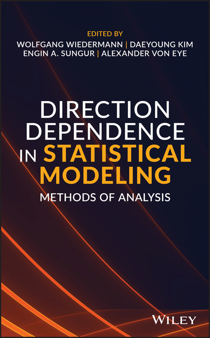 Direction Dependence in Statistical Modeling - Группа авторов