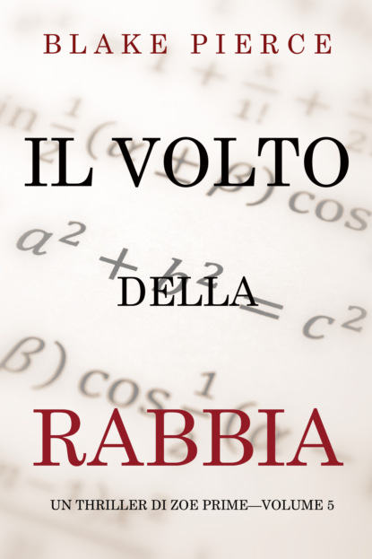 Il Volto della Rabbia - Блейк Пирс