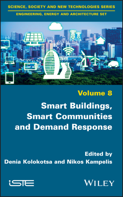 Smart Buildings, Smart Communities and Demand Response - Группа авторов