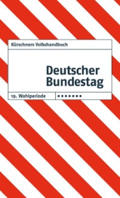 K?rschners Volkshandbuch Deutscher Bundestag - Группа авторов