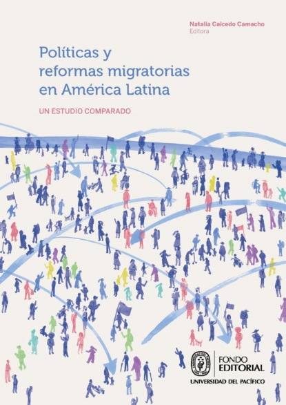 Pol?ticas y reformas migratorias en Am?rica Latina - Группа авторов