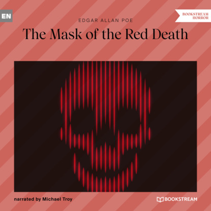 The Mask of the Red Death (Unabridged) - Эдгар Аллан По