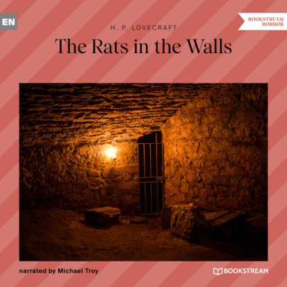 The Rats in the Walls (Unabridged) - Говард Филлипс Лавкрафт