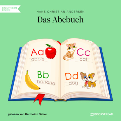 Das Abcbuch (Ungek?rzt) - Ганс Христиан Андерсен