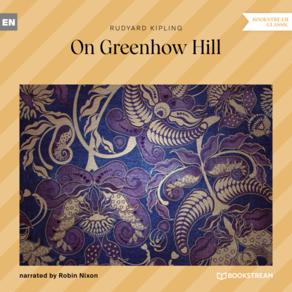 On Greenhow Hill (Unabridged) - Редьярд Джозеф Киплинг