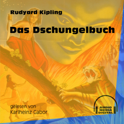 Das Dschungelbuch (Ungek?rzt) - Редьярд Джозеф Киплинг