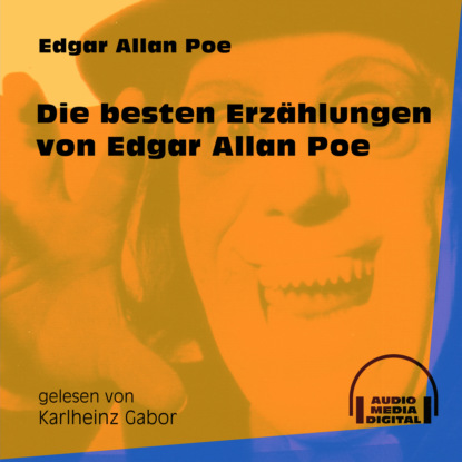 Die besten Erz?hlungen Edgar Allan Poe (Ungek?rzt) - Эдгар Аллан По