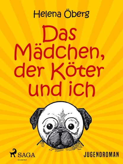 Das M?dchen, der K?ter und ich — Хелена Эберг