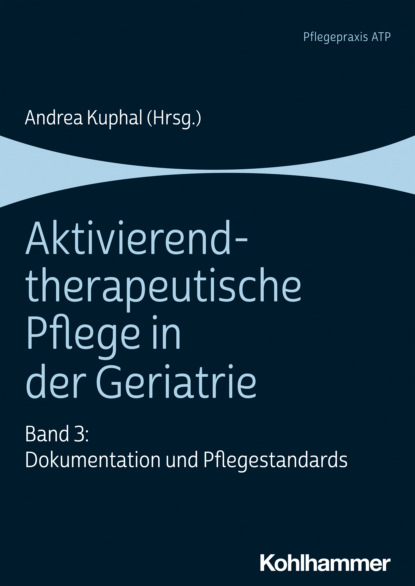 Aktivierend-therapeutische Pflege in der Geriatrie - Группа авторов