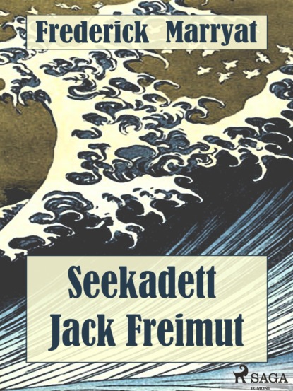 Seekadett Jack Freimut - Фредерик Марриет