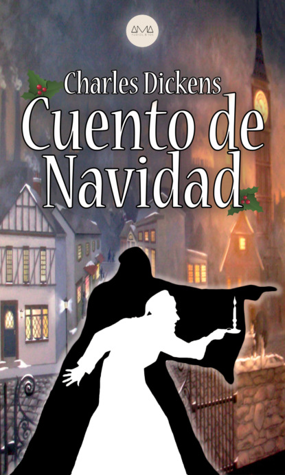 Cuento de Navidad - Чарльз Диккенс