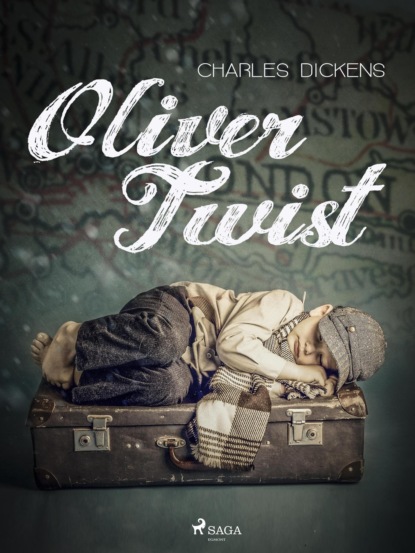 Oliver Twist - Чарльз Диккенс